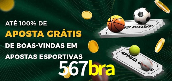 567bra Ate 100% de Aposta Gratis