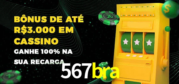 567bra melhor bônus de depósito